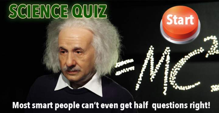 Science quiz, most people cant even get half the questions right.