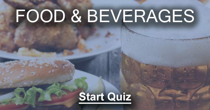 Can you score at least 5 correct answers with this food en beverages quiz?