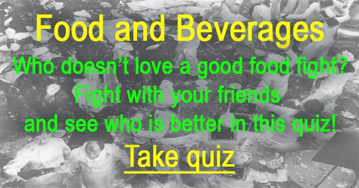 Food and Beverages Quiz